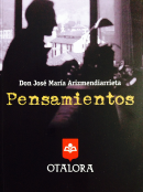 Pensamientos de Don José María Arizmendiarrieta